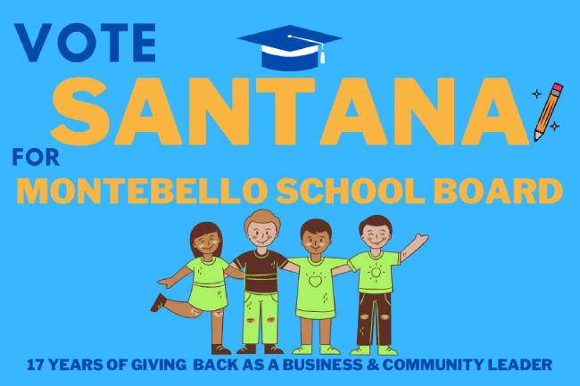 Santana for Montebello School Board 2022
